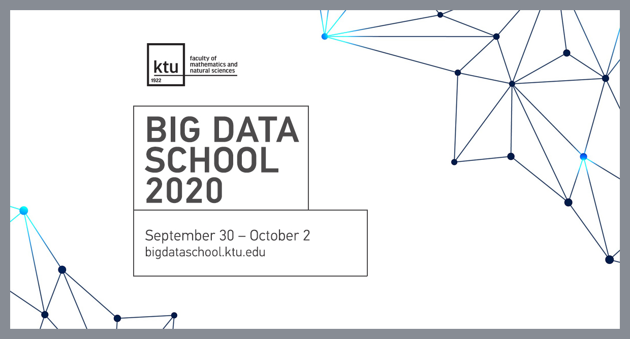 KTU Big Data School 2020 - Kauno technologijos universitetas | KTU