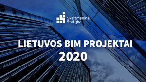 Lietuvos BIM projektai 2020_KV