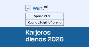 KTU WANTed Karjeros dienos 2026