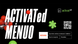 KTU „ACTIVATed“ mėnuo