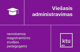 Renkama studijų grupė | Nemokamos KTU Viešojo administravimo magistrantūros studijos pedagogams, 2025