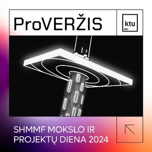 SHMMF mokslo ir projektų diena | ProVERŽIS 2024