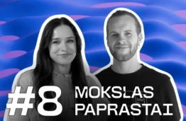 Mokslas paprastai | Kaip paliesti tai, ko nėra?