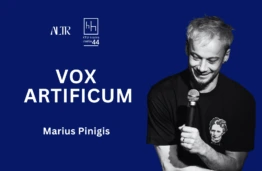 VOX ARTIFICUM | Pokalbis apie meną, kūrybą ir ieškojimus su Mariumi Pinigiu