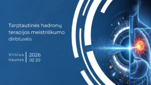 Tarptautinės hadronų terapijos meistriškumo dirbtuvės 2026